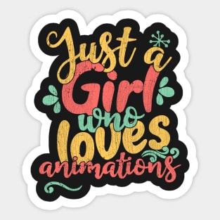 Just A Girl Who Loves Animations Gift graphic Sticker